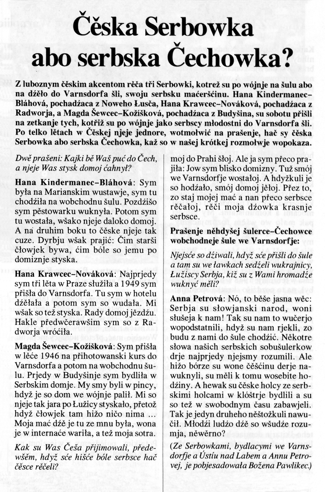 »Česká Lužická Srbka nebo lužickosrbská Češka?« (zdroj: Serbske Nowiny, 9.9.1997)